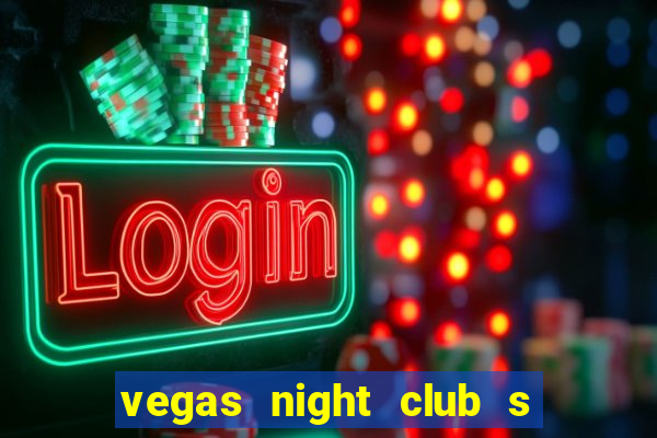 vegas night club s o louren o do sul